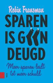 Sparen is geen deugd - Robin Fransman (ISBN 9789089647276)