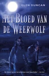 Het bloed van de weerwolf - Glen Duncan (ISBN 9789024564699)