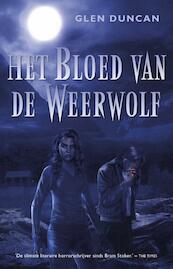 Het bloed van de weerwolf - Glen Duncan (ISBN 9789024564705)