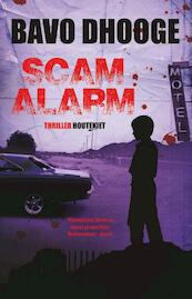 Scam Alarm - Bavo Dhooge (ISBN 9789089243232)