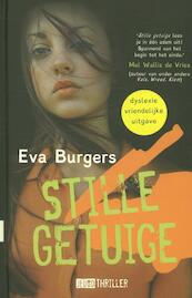 Stille getuige - Eva Burgers (ISBN 9789020694208)