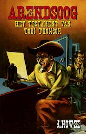Het testament van Tobi Thomson - Jan Nowee (ISBN 9789049910143)