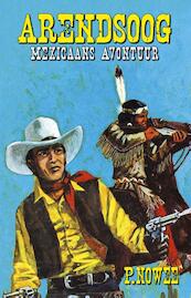 Mexicaans avontuur - Paul Nowee (ISBN 9789049910419)