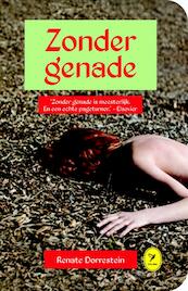 Zonder genade - Renate Dorrestein (ISBN 9789462371118)