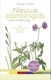 Nieuwe plantengids voor onderweg - Thomas Schauer (ISBN 9789021559599)