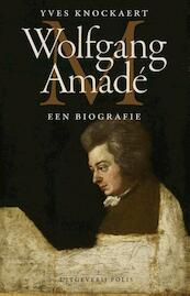 Wolfgang Amadé - Yves Knockaert (ISBN 9789463100021)