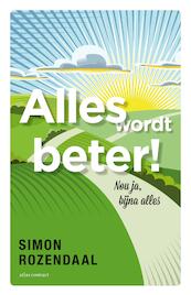 Alles wordt beter! - Simon Rozendaal (ISBN 9789045029566)