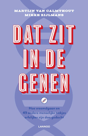 Het zit in de genen - Martijn van Calmthout, Mieke Zijlmans (ISBN 9789401434188)
