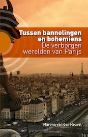 Tussen bannelingen en bohemiens - Marona van den Heuvel (ISBN 9789492190147)