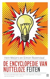 De encyclopedie van nutteloze feiten - Hein Meijers, Simon Rozendaal (ISBN 9789046705896)