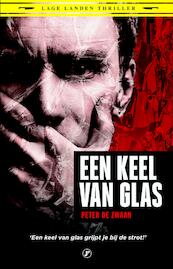 Een keel van glas - Peter de Zwaan (ISBN 9789089759412)