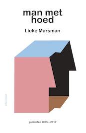 Man met hoed - Lieke Marsman (ISBN 9789025450892)