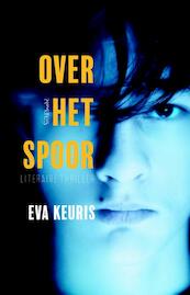 Over het spoor - Eva Keuris (ISBN 9789044629330)