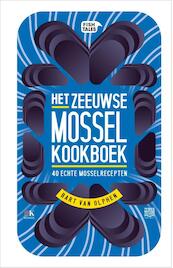 Het Zeeuwse mossel kookboek - Bart van Olphen (ISBN 9789021567518)