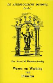 Wezen en werking van planeten - Karen M. Hamaker-Zondag (ISBN 9789076277240)