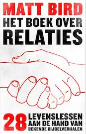 Het Boek over relaties - Matt Bird (ISBN 9789058041364)