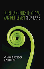 Belangrijkste vraag van het leven - Nick Lane (ISBN 9789044636598)