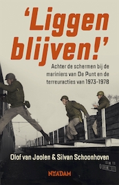 Liggen blijven! - Olof van Joolen, Silvan Schoonhoven (ISBN 9789046824337)