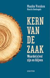Kern van de zaak - Maaike Vrenken, Maurits Hoefnagels (ISBN 9789463191142)