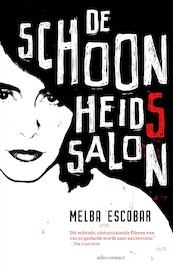 De schoonheidssalon - Melba Escobar De Nogales (ISBN 9789025451387)