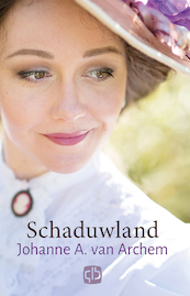 Schaduwland - Johanne A. van Archem (ISBN 9789036433983)