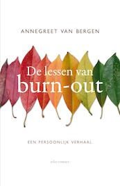 De lessen van burn-out - Annegreet van Bergen (ISBN 9789463628051)