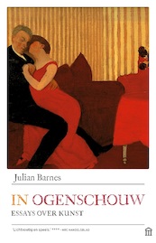 In ogenschouw - Julian Barnes (ISBN 9789046707326)
