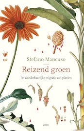 Reizend groen - Stefano Mancuso (ISBN 9789059368583)