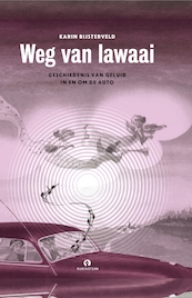 Weg van lawaai - Karin Bijsterveld (ISBN 9789047626985)