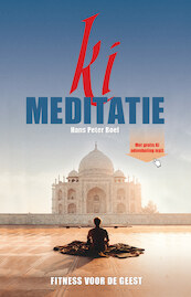 Ki meditatie - Hans Peter Roel (ISBN 9789079677665)