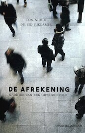 De Afrekening - Ton Nijhof, Sid Lukkassen (ISBN 9789463387361)