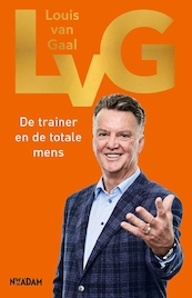 LvG - Louis van Gaal, Robert Heukels (ISBN 9789046826690)