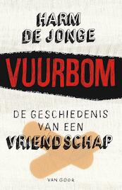 Vuurbom - Harm de Jonge (ISBN 9789000303298)