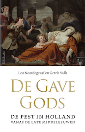 De gave Gods - Leo Noordegraaf, Gerrit Valk (ISBN 9789044645958)