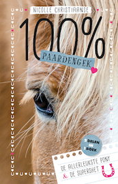 100 % Paardengek - Nicolle Christiaanse (ISBN 9789020631463)