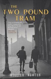 The Two Pound Tram - William Newton (ISBN 9781408806722)