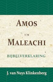 Amos t/m Maleachi - J. van Nuys Klinkenberg (ISBN 9789057193668)