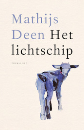 Het lichtschip - Mathijs Deen (ISBN 9789400406674)