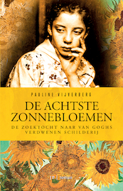 De achtste zonnebloemen - Pauline Vijverberg (ISBN 9789089754431)