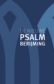 De Nieuwe Psalmberijming - Diverse auteurs (ISBN 9789043535762)