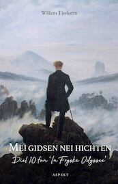 Mei gidsen nei hichten - Willem Tjerkstra (ISBN 9789464246674)