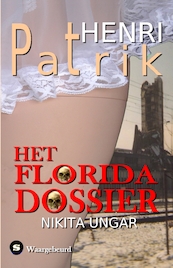 Het Florida Dossier - Henri Patrik (ISBN 9789462665156)