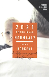 2021 Terug naar normaal? tweede herziene druk - Anne Borkent (ISBN 9789083083568)