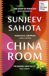 China Room - Sunjeev Sahota (ISBN 9781784706364)