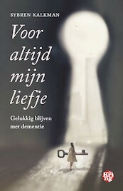 Voor altijd mijn liefje - Sybren Kalkman (ISBN 9789462972469)