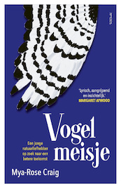 Vogelmeisje - Mya-Rose Craig (ISBN 9789044647488)