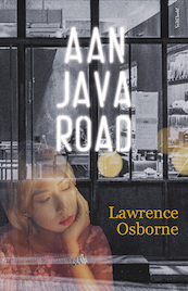 Op Java Road - Lawrence Osborne (ISBN 9789044651355)