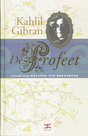 De profeet - Khalil Gibran, Kahlil Gibran (ISBN 9789021532530)