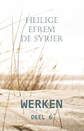 WERKEN - Efrem heilige De Syriër, Theodora moniale Portaïssida (ISBN 9789079889570)