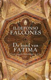 De hand van Fatima - Ildefonso Falcones (ISBN 9789021805535)